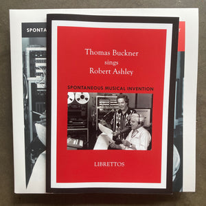 Thomas Buckner sings Robert Ashley - Spontaneous Musical Invention