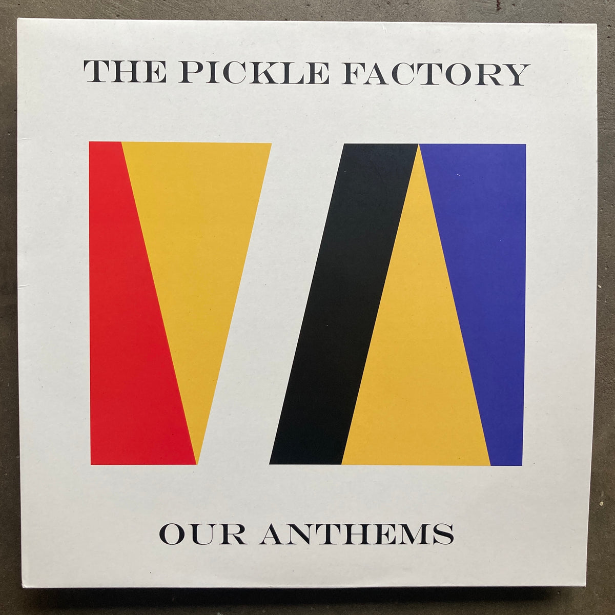 The Pickle Factory Our Anthems All Night Flight Records