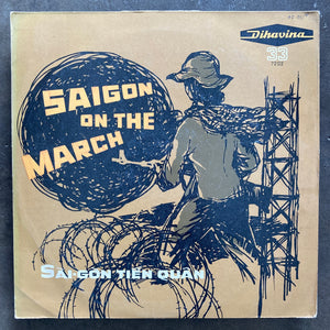 Various – Saigon On The March
