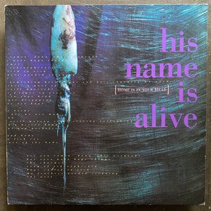 His Name Is Alive – Home Is In Your Head