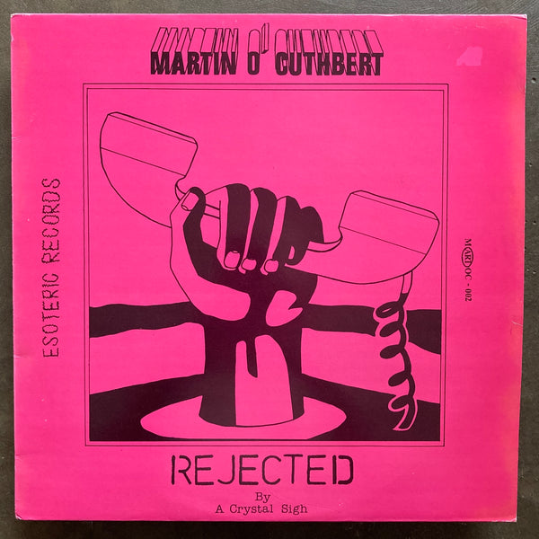 Martin O'Cuthbert – Rejected By A Crystal Sigh