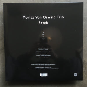Moritz Von Oswald Trio ‎– Fetch