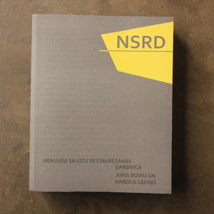 N.S.R.D - Workshop For The Restoration Of Unfelt Feelings (Book).