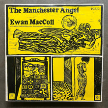 Ewan MacColl With Peggy Seeger – The Manchester Angel - Traditional English Songs