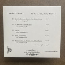 Daniel Schmidt And The Berkeley Gamelan – In My Arms, Many Flowers (CD)