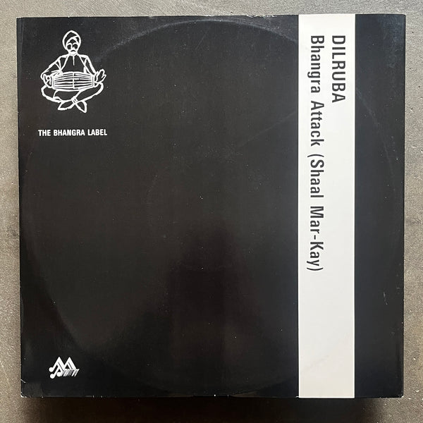 Dilruba – Bhangra Attack (Shaal Mar-Kay)