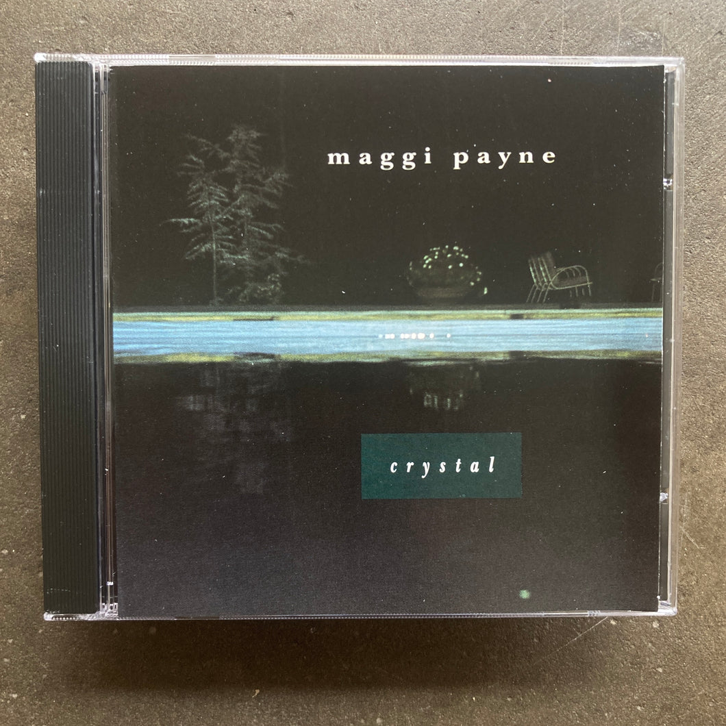 Maggi Payne – Crystal