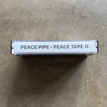 Peace Pipe – Peace Tape II