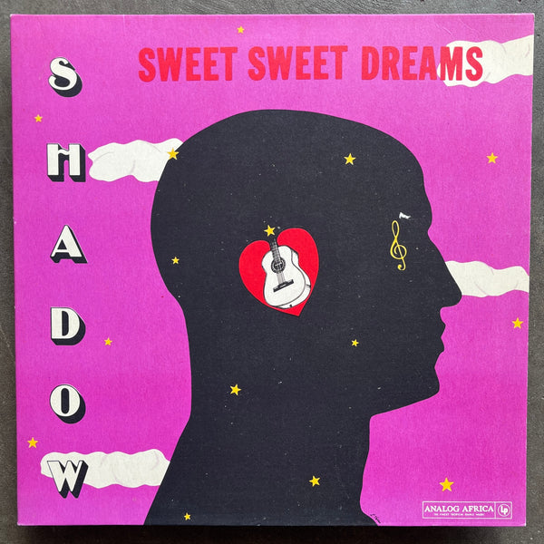 Shadow  – Sweet Sweet Dreams