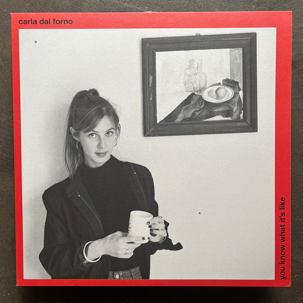 Carla dal Forno ‎– You Know What It's Like