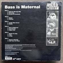 Smith & Mighty – Bass Is Maternal