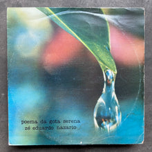 Zé Eduardo Nazario – Poema Da Gota Serena (og)