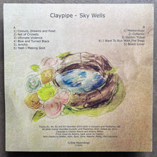 Claypipe - Sky Wells
