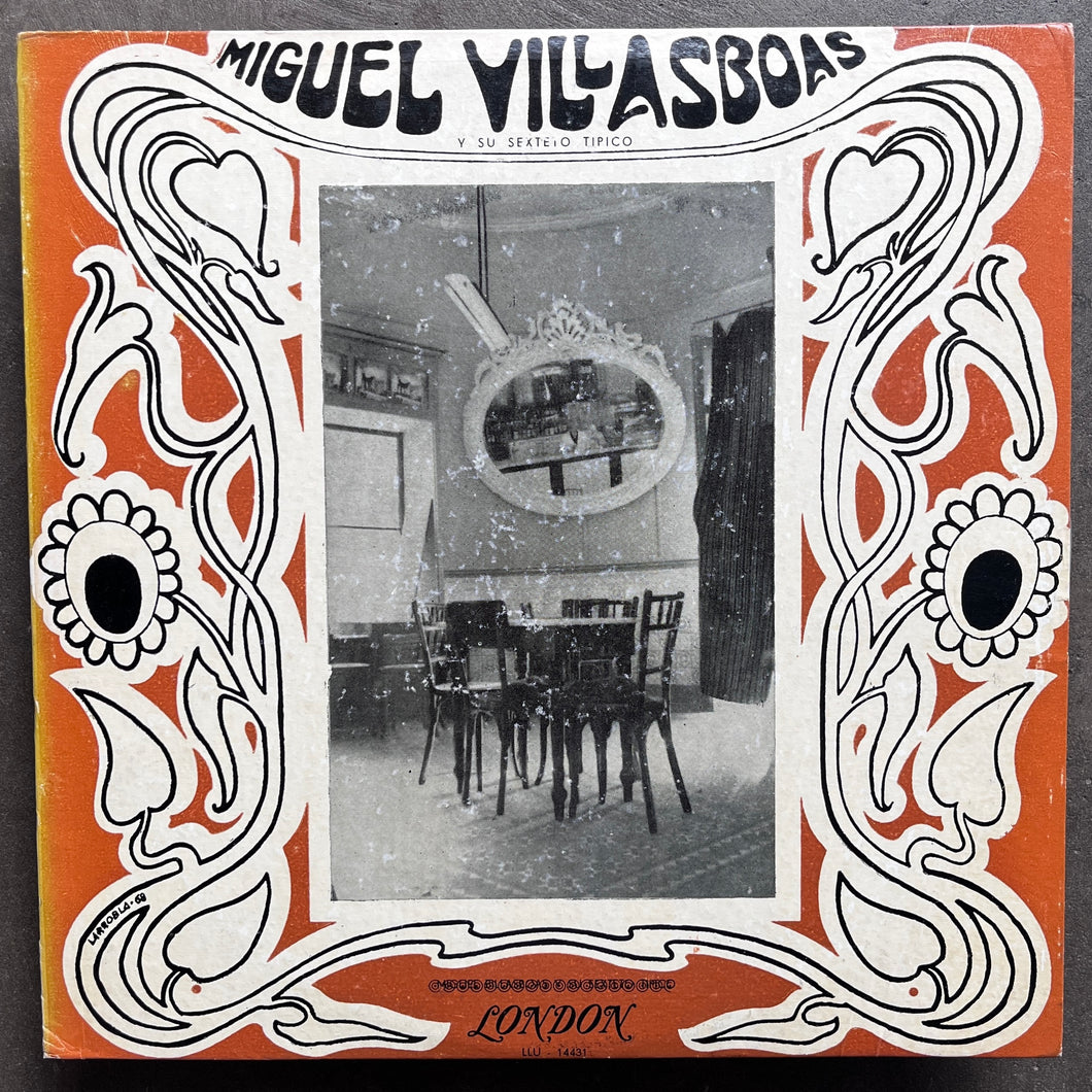 Miguel Villasboas Y Su Sexteto Típico – Miguel Villasboas Y Su Sexteto Típico