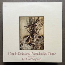 Claude Debussy - Paul Jacobs  – Preludes For Piano - Books I & II