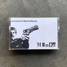 Menko – Dedicated To Charles Bronson