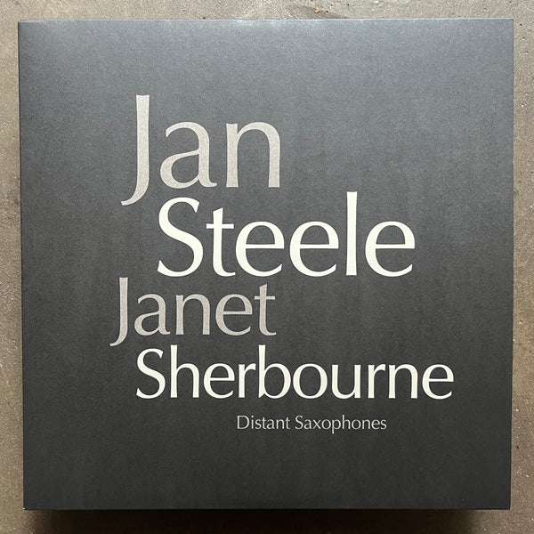 Jan Steele, Janet Sherbourne – Distant Saxophones