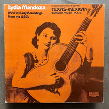 Lydia Mendoza – Part 2: Early Recordings From The 1930's