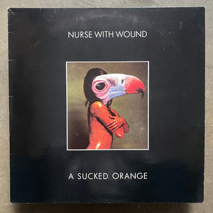 Nurse With Wound ‎– A Sucked Orange – All Night Flight Records
