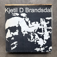 Kjetil D Brandsdal – Huden Min Forsvant