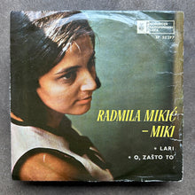 Radmila Mikić - Miki – Lari / O, Zašto To