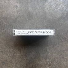 Randy Greif & Alva Svoboda – Easy Green Proof
