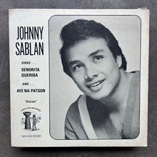 Johnny Sablan - Sings... Senorita Querida / Aye Na Patgon