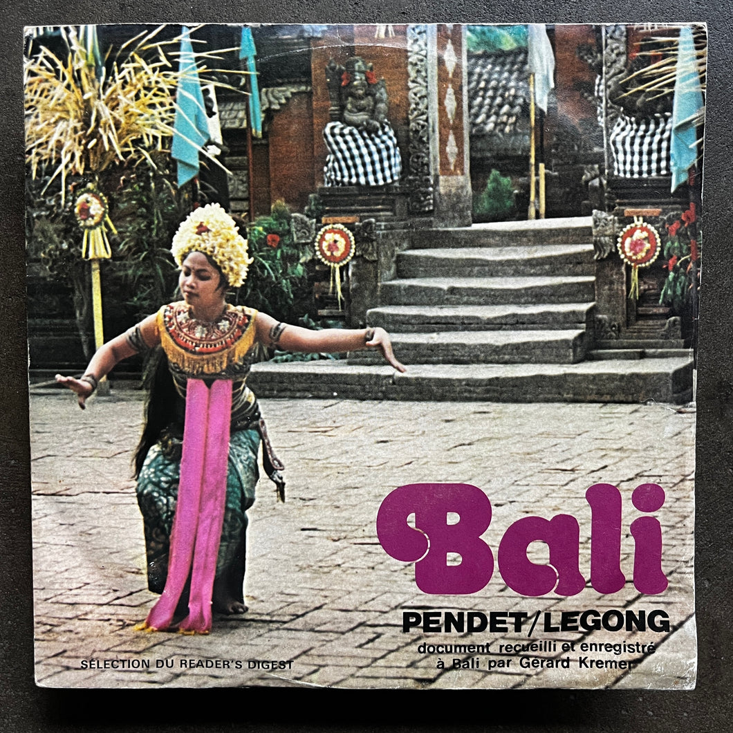 Various, Gérard Krémer – Bali - Pendet / Legong