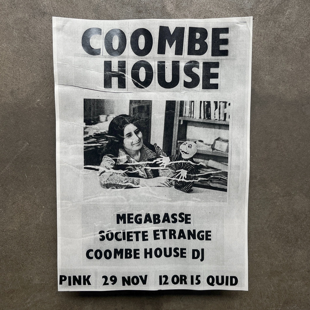 Coombe House - Megabasse (live), Societe Etrange, Coombe House DJ - adv ticket 29.11