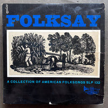 Various – Folksay (A Collection Of American Folksongs)