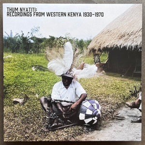 Various – Thum Nyatiti: Recordings From Western Kenya 1930-1970