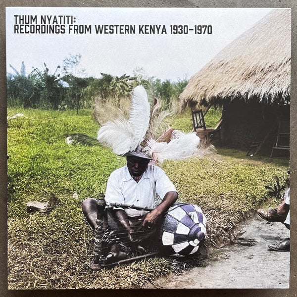 Various – Thum Nyatiti: Recordings From Western Kenya 1930-1970