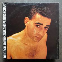 Deutsch Amerikanische Freundschaft – Alles Ist Gut