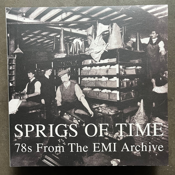 Various – Sprigs Of Time (78s From The EMI Archive)
