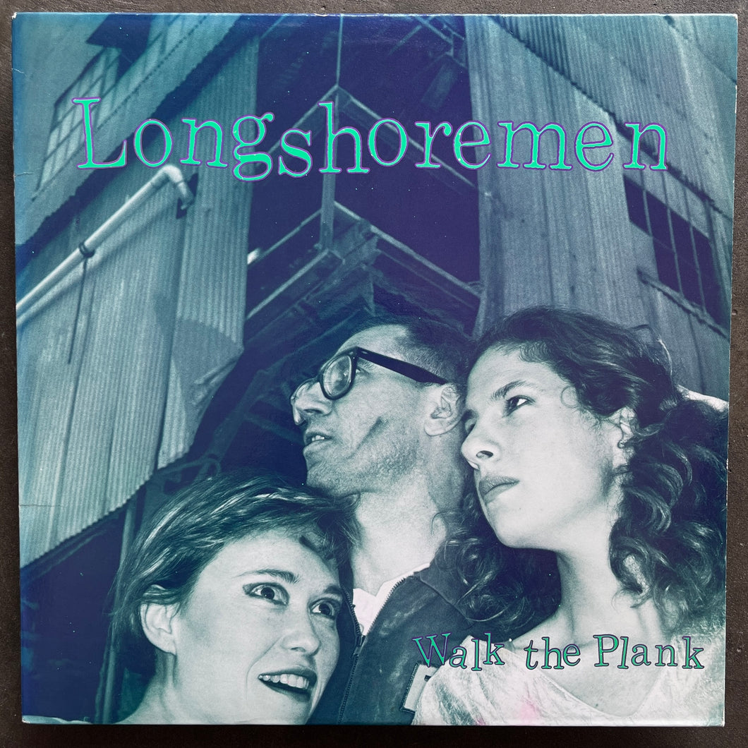 Longshoremen – Walk The Plank