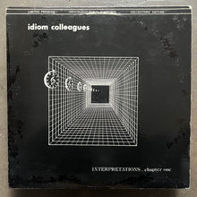 Idiom Colleagues – Interpretations, Chapter One