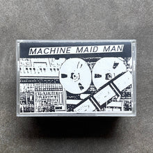 Machine Maid Man – Hooray! Henry Ate My Goldfish