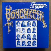 Bongwater – Too Much Sleep