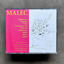 Malec – Doppio Coro / Artemisia / Triola / Cantate Pour Elle / Week-end / Luminétudes / Reflets / Dahovi / Lumina