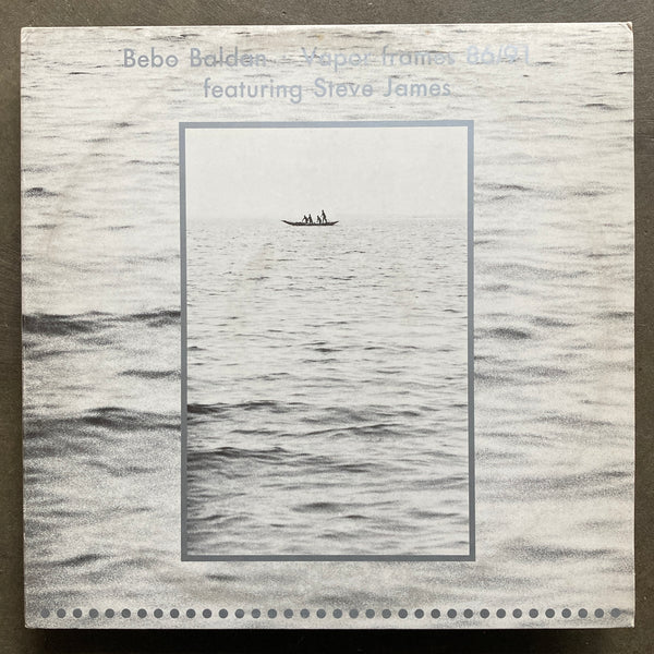 Bebo Baldan Featuring Steve James – Vapor Frames 86/91