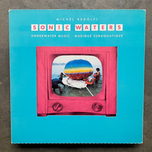 Michel Redolfi – Sonic Waters (Underwater Music · Musique Subaquatique)