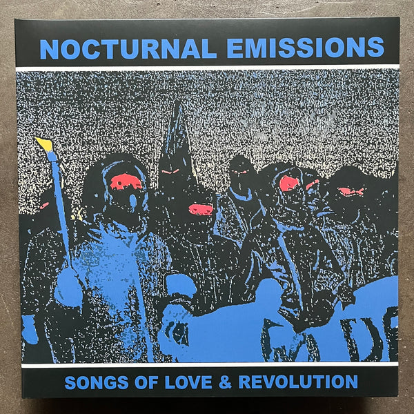 Nocturnal Emissions – Songs Of Love & Revolution