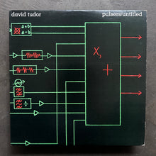 David Tudor – Pulsers / Untitled