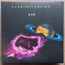 SAB – Crystallization