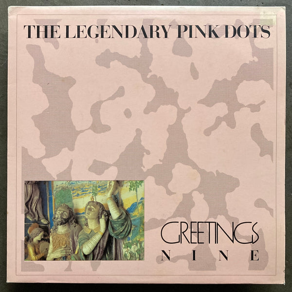 The Legendary Pink Dots – Greetings Nine