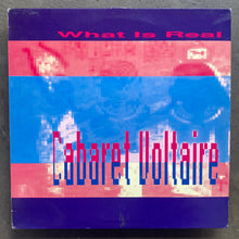 Cabaret Voltaire ‎– What Is Real