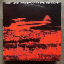 "Blue" Gene Tyranny – Just For The Record