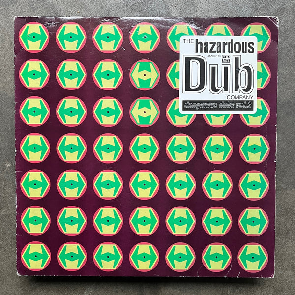 The Hazardous Dub Company – Dangerous Dubs Vol. 2