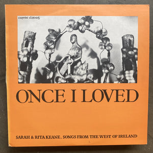 Sarah and Rita Keane – Once I Loved (Songs From The West Of Ireland)