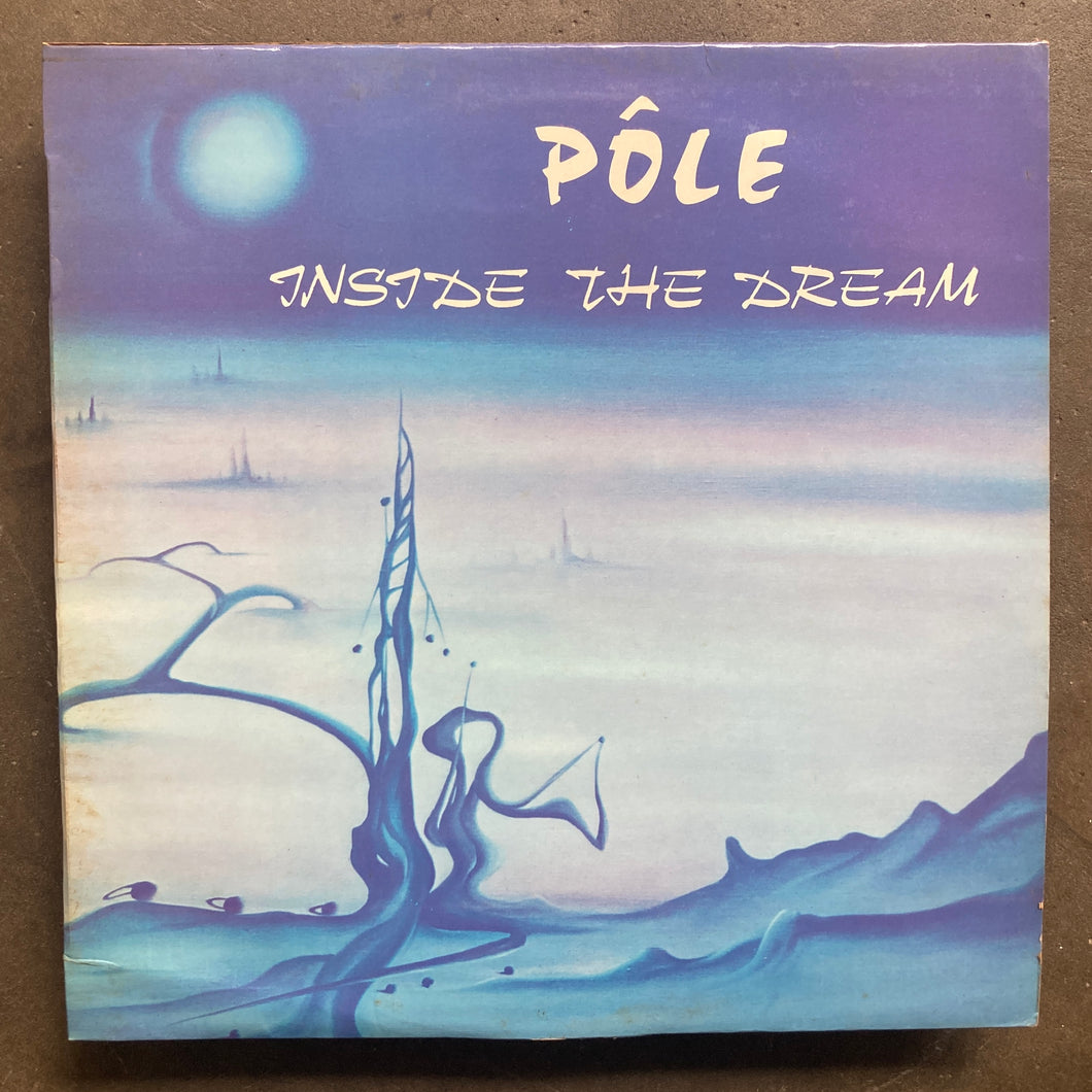 Pôle – Inside The Dream